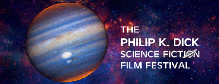 The Philip K. Dick Film Festival