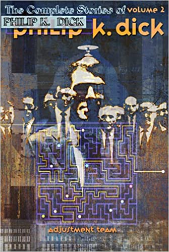 Adjustment Team by Philip K. Dick Adjustment Team by Philip K. Dick